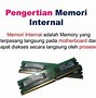 Memori Internal Artinya Apa